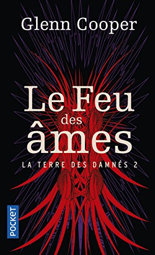 La terre des damnés. Vol. 2. Le feu des âmes