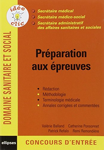 Préparation aux épreuves : secrétaire médical, secrétaire médico-social, secrétaire administratif de