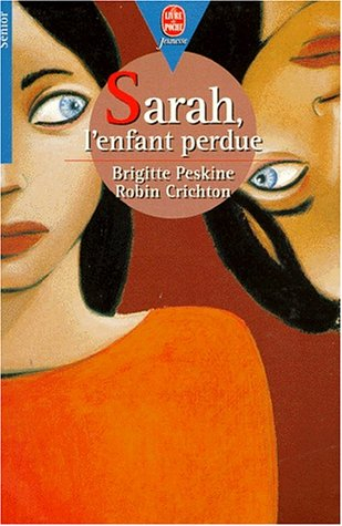 poche jeunesse : mon bel oranger , sarah, l'enfant perdue