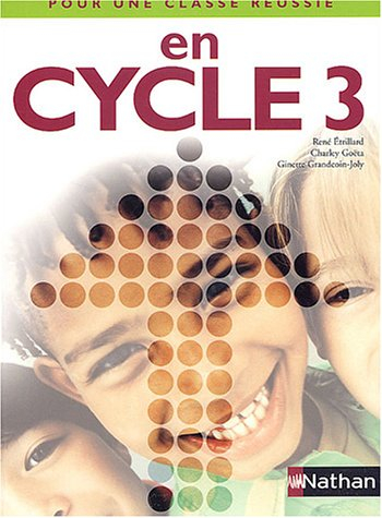 Pour une classe réussie en cycle 3