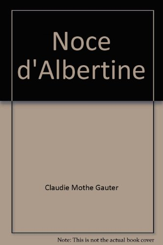 La noce d'Albertine : les falaises de l'Agenais vues par les yeux d'une petite fille