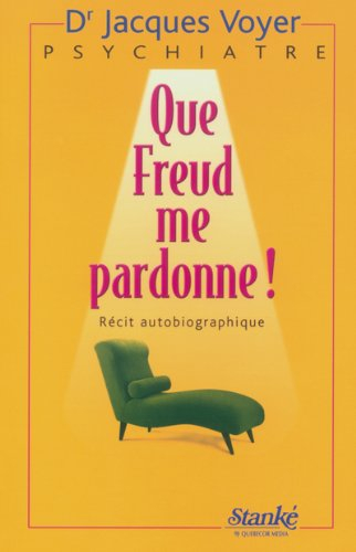 Que Freud me pardonne!