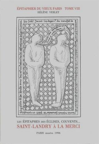 Epitaphier du vieux Paris : recueil général des inscriptions funéraires des églises, couvents, collè