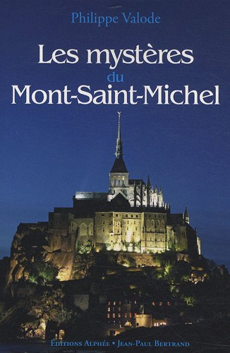 Les mystères du Mont-Saint-Michel