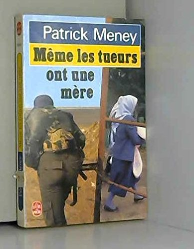 Même les tueurs ont une mère