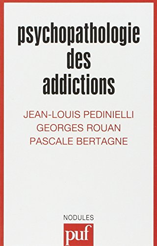 Psychopathologie des addictions