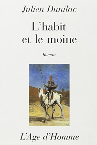 L'habit et le moine
