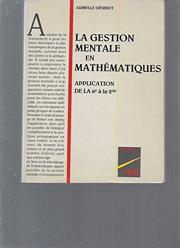 La Gestion mentale en mathématiques : application de la 6e à la 2de