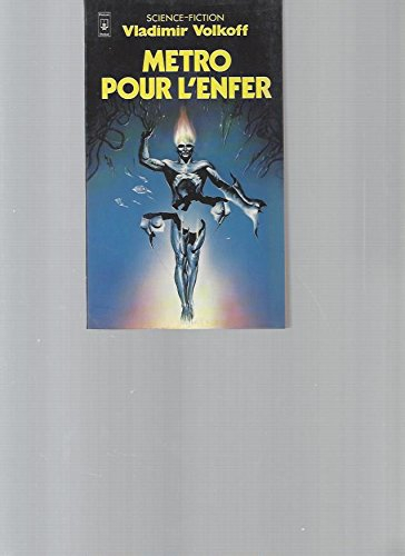 métro pour l'enfer