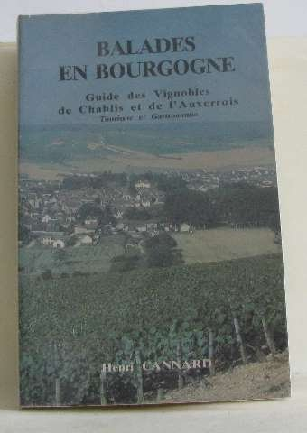 balades en bourgogne (les vignobles de france)