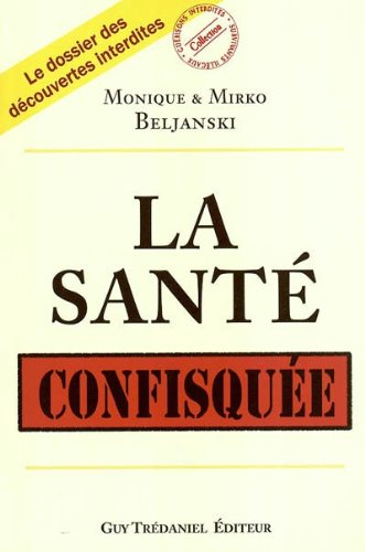 La santé confisquée