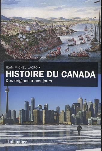 histoire du canada : des origines à nos jours