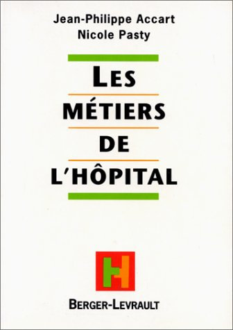 Les métiers de l'hôpital