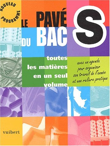 le pavé du bac s : toutes les matières en seul volume