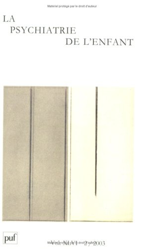 Psychiatrie de l'enfant (La), n° 2 (2003)