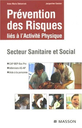 Prévention des risques liés à l'activité physique : secteur sanitaire et sociale