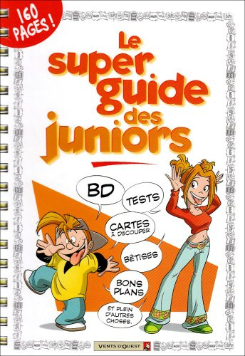 Le super-guide des juniors