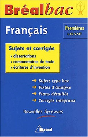 Français 1re L-EL-S-STT : sujets et corrigés