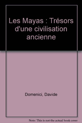 Les Mayas : trésors d'une civilisation ancienne