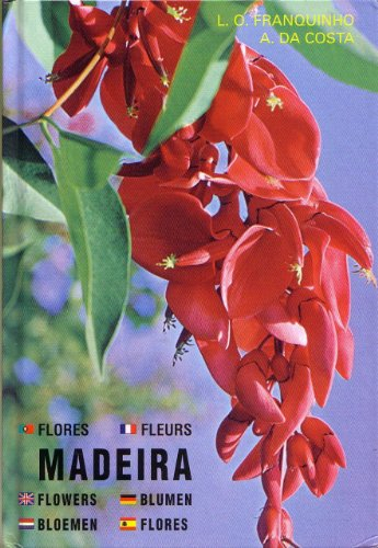 madeira (flores/fleurs/flowers/blumen/bloemen)
