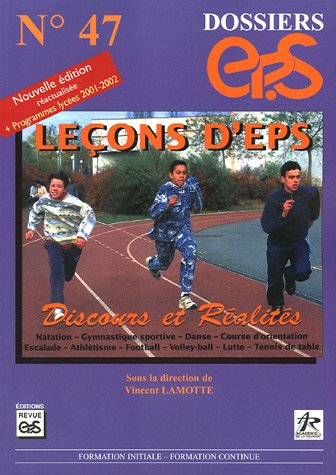Leçons d'EPS : discours et réalités