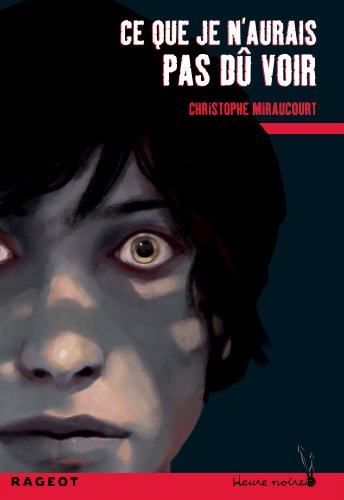 Ce que je n'aurais pas dû voir