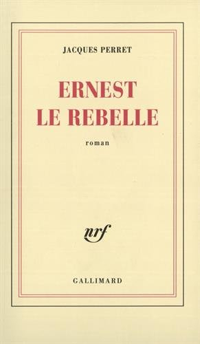 Ernest le rebelle