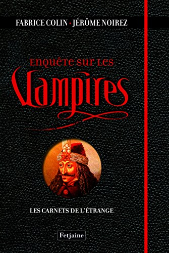 Enquêtes sur les vampires