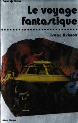 Le voyage fantastique