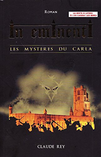 in eminenti: les mystères du carla