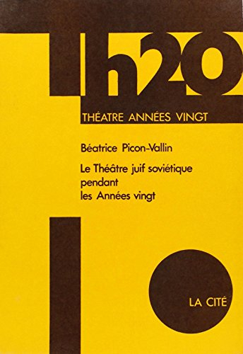 Le Théâtre juif soviétique pendant les années 20