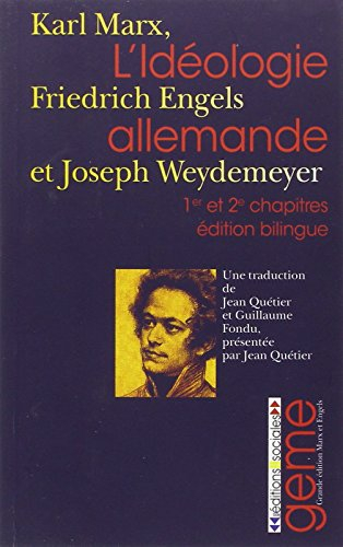 L'idéologie allemande : premier et deuxième chapitres