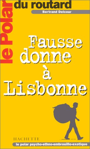 Fausse donne à Lisbonne