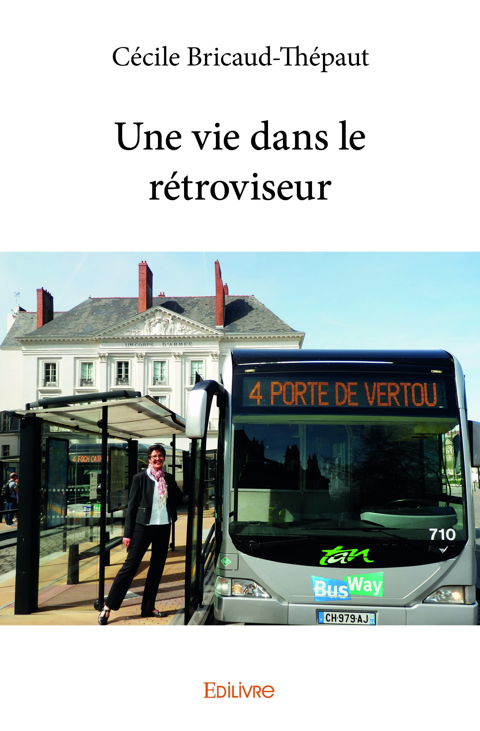 Une vie dans le rétroviseur