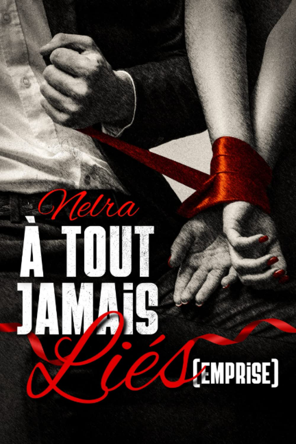 À tout jamais liés: Emprise