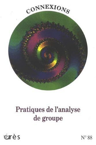 Connexions, n° 88. Pratiques de l'analyse de groupe