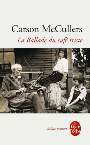 La ballade du café triste : et autres nouvelles