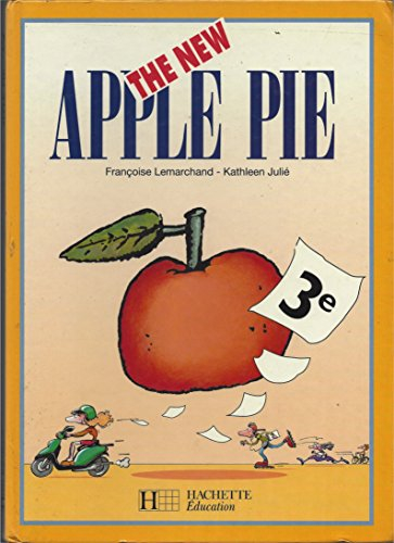 The new apple pie, anglais LV 1 3e : livre de l'élève