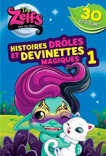 Histoires drôles et devinettes magiques. Vol. 1
