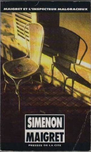 maigret et l'inspecteur malgracieux