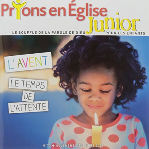 Prions En Eglise Junior n°73 Nov. Déc. 16