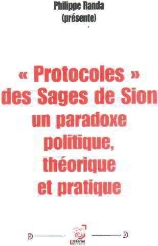 Protocoles des sages de Sion : un paradoxe politique, théorique et pratique
