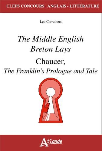 Reading the middle English Breton lays and Chaucer's Franklin's tale