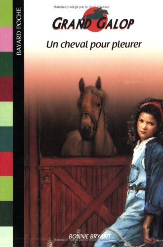Grand Galop. Un cheval pour pleurer