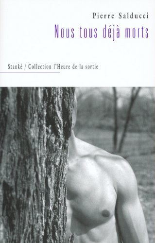 Nous tous déjà morts : récit de contamination