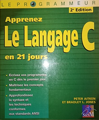 Le langage C : en 21 jours