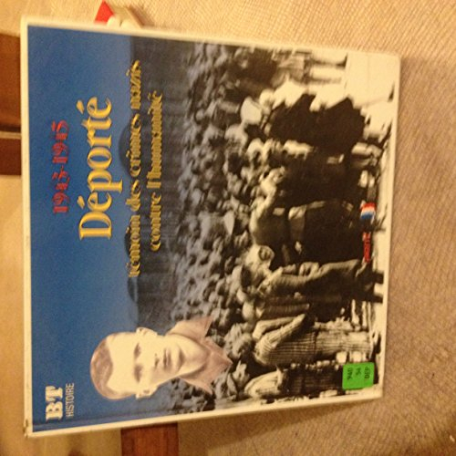 1943 1945 déporté, témoin des crimes nazis contre l humanité.