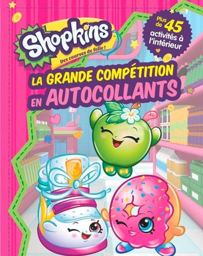 Shopkins. La grande compétition en autocollants