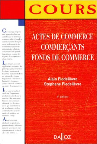 Actes de commerce, commerçants, fonds de commerce