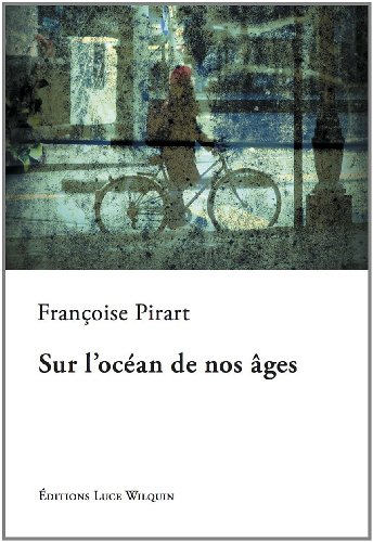 Sur l'océan de nos âges